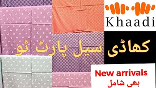 khaadi Sale Part 2|khaadi Sale on entire collection |2023