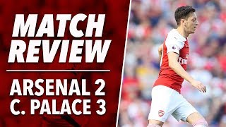 Arsenal 2-3 Crystal Palace | 2018/19 | Premier League Match Review