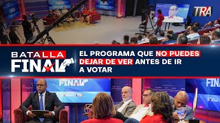 #BatallaFinal🔴 El programa que no puedes dejar de ver antes de ir a votar