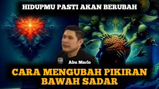 🔥CARA MENGUBAH PIKIRAN BAWAH SADAR #caracepatkaya #caramenjadikaya #ilmucepatkaya #pikiranbawahsadar