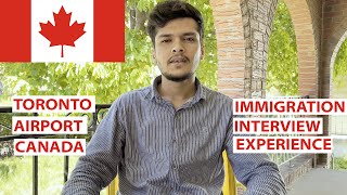 CANADA IMMIGRATION INTERVIEW EXPERIENCE | TORONTO | PAKISTAN & INDIA TO CANADA