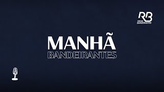 🔴Rádio Bandeirantes Goiânia - AO VIVO - (MANHÃ BANDEIRANTES )  - 15/10/2024