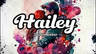 Justin Bieber - Hailey(Lyrics)