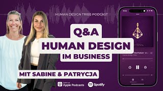 „Human Design im Business“ - Q&A Runde mit Sabine & Patrycja