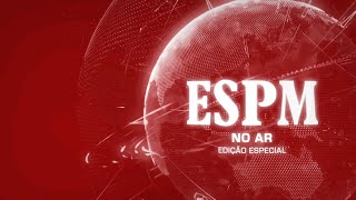 ESPM no Ar  - Especial