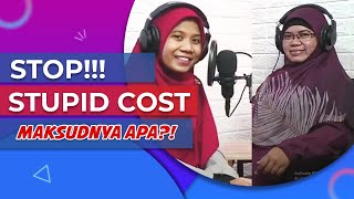 STOP STUPID-COST!!! 💸 DALAM MEMAHAMI PASANGAN DAN MENDIDIK ANAK