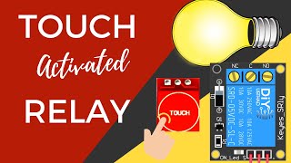 Touch Switch Activated Relay - TTP223