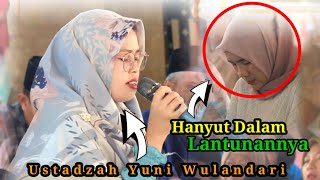 Hanyut Dalam Lantunannya /Ustadzah Yuni Wulandari/Qoriah Internasional /Acara Akad Nikah