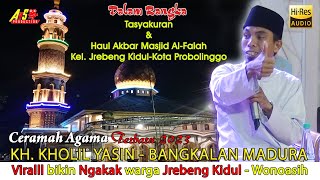 TAKMIR MASJID AL-FALAH DI BIKIN SAKIT PERUT KARNA JANDA CERAMAH KH. KHOLIL YASIN BANGKALAN TERBARU