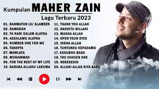 Maher Zain Album 2023 | Rahmatun Lil'Alameen, Ramadan, Ya Nabi Salam Alayka~Full Album Maher Zain