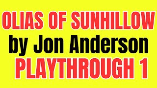 Jon Anderson’s Olias of Sunhillow - Playthrough Pt1 : #albumreviews