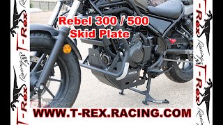 T-Rex Racing Honda Rebel 300 / 500 ABS and Non-ABS Model Skid Plate