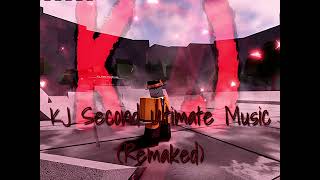 Roblox - The Strongest Battlegrounds - KJ Ultimate - Second Awakening Music (Remaked).