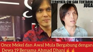 🔥Perseturuan dan Profil Once sebelum gabung Ke Dewa19😱