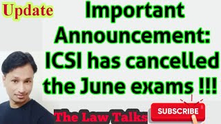 Highlights of ICSI announcement on cancellation of June, 2020 Exams!!