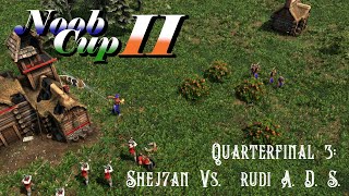 A Wild Strategy Appears! - - Noob Cup 2: Quarterfinal 3 - Shej7tan vs. Rudi aus der Shanze