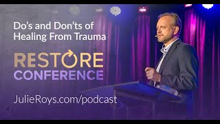 Do’s and Don’ts of Healing From Trauma with Dr. Phil Monroe