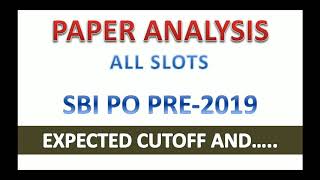 SBI PO PRE 2019 #Expected Cutoff, #Normalisation #Paper Analysis