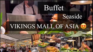 Vikings Mall of Asia , Seaside , Pasay City/ buffet