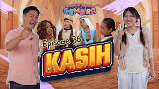 [Sekolah Minggu Gembira 2] KASIH (Ep. 36)