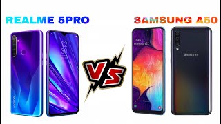 Realme 5pro vs Samsung galaxy A50 which is the best