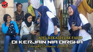 ADEL KEKASIH CAK FARID DI KERJAIN NIA DIRGHA IRAMA DOPANG 2023 LIVE LEMING TERARE