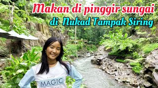 Nukad Tampaksiring Bali | Piknik Pinggir Sungai | Wisata Kuliner Tepi Sungai di Bali