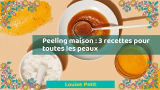 Peeling maison : 3 recettes pour toutes les peaux