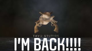 Tavo Studios.... I'm Back!! Back again!!