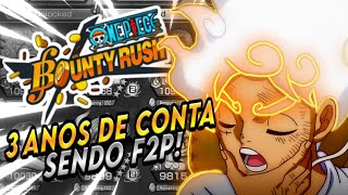 3 ANOS de CONTA! Mostrando TODA a MINHA conta sendo FREE TO PLAY - ONE PIECE BOUNTY RUSH