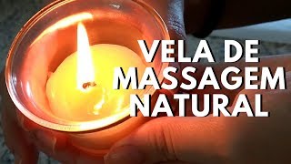 [Para Iniciantes] RECEITA Como Fazer uma Vela de Massagem Natural