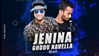 JENINA GOODU NAAVELLA REMIX