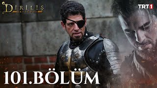 Diriliş Ertuğrul 101. Bölüm