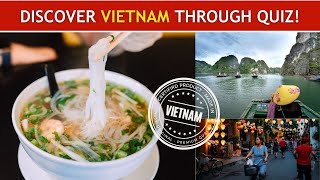 Vietnam Geography Quiz - General Knowledge Geography Quiz