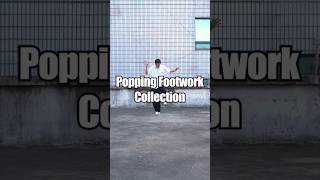 Popping Footwork Collection #popping #dance #collection