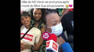 Mãe de mc kevin se pronuncia pela primeira vez apos a morte do filho 😭