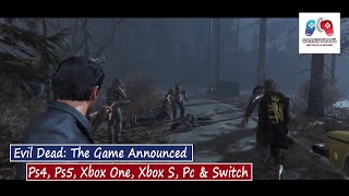 Evil Dead: The Game Announced - Ps4, Ps5, Xbox One, Xbox S, Pc & Switch