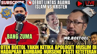 Oten Boetoel Yakin‼️Ketika Apologet Muslim Di Hadapkan Bambang Nurseno Pasti Keteteran & M3ncr*t.😯‼️