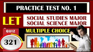 Quiz 321: LET REVIEW  l  SOCIAL STUDIES l SOCIAL SCIENCE l PRACTICE TEST 1