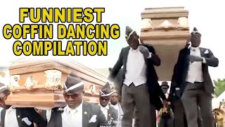 FUNNIEST COFFIN DANCE MEME COMPILATION 2020