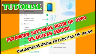 HP Anda Mulai Lemot ?  Lakukan Cara Perawatan Software HP Ini | Perawatan Software HP Oppo