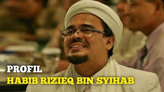 PROFIL HABIB RIZIEQ BIN SYIHAB