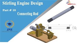 Part 10- Connecting Rod | Build a Stirling Engine in SolidWorks  | Solidworks tutorial