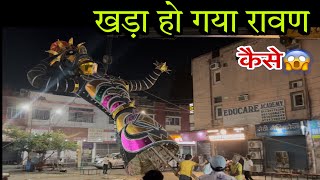 Ravan standing Preparation Tagore garden| Dussehra 2024| क्रेन से खड़ा किया गया रावण का पुतला#ravan