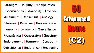 50 Advanced Nouns to Build Your Vocabulary | C2 Proficiency English