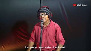 Lagu terbaru Ciptaan Mbah Atung - WANTEK