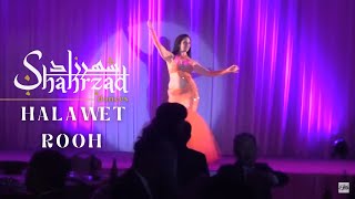 Shahrzad Belly Dance to Halawet rooh