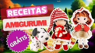 🧶💥 RECEITAS AMIGURUMI GRÁTIS