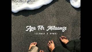 Apa Fer Milaange - (slowed x down) cinnamon clouds ☆