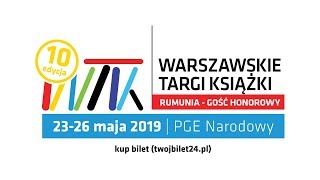 10. Warszawskie Targi Książki 2019 | 23-26 maja | PGE Narodowy